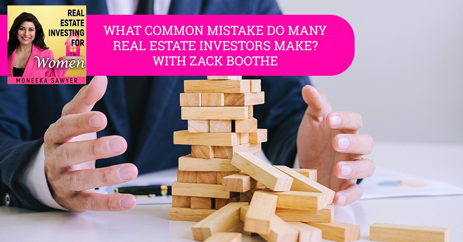 REW 74 | Real Estate Common Mistake