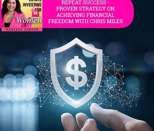 REW Chris Miles | Financial Freedom