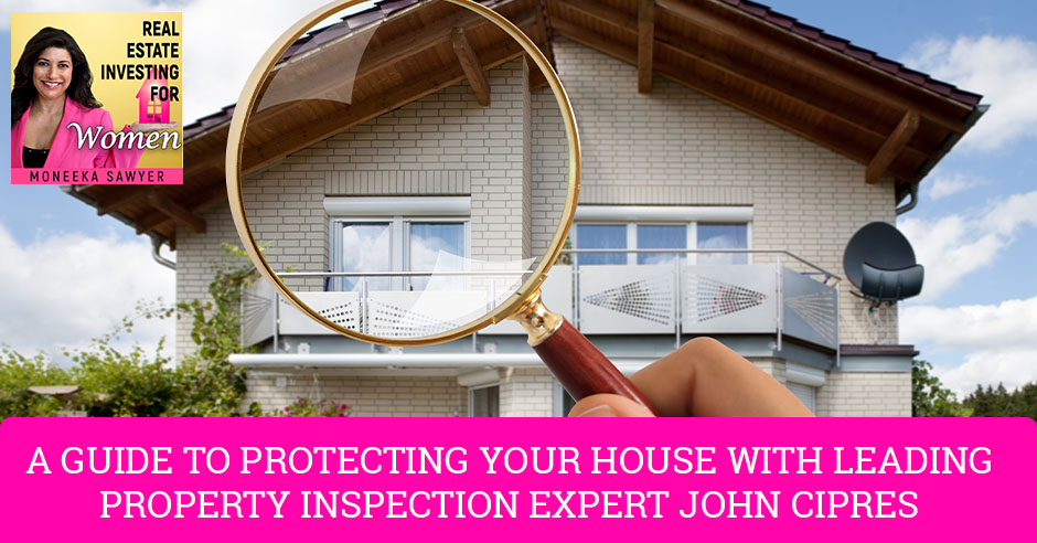REW John Cipres | Property Inspection
