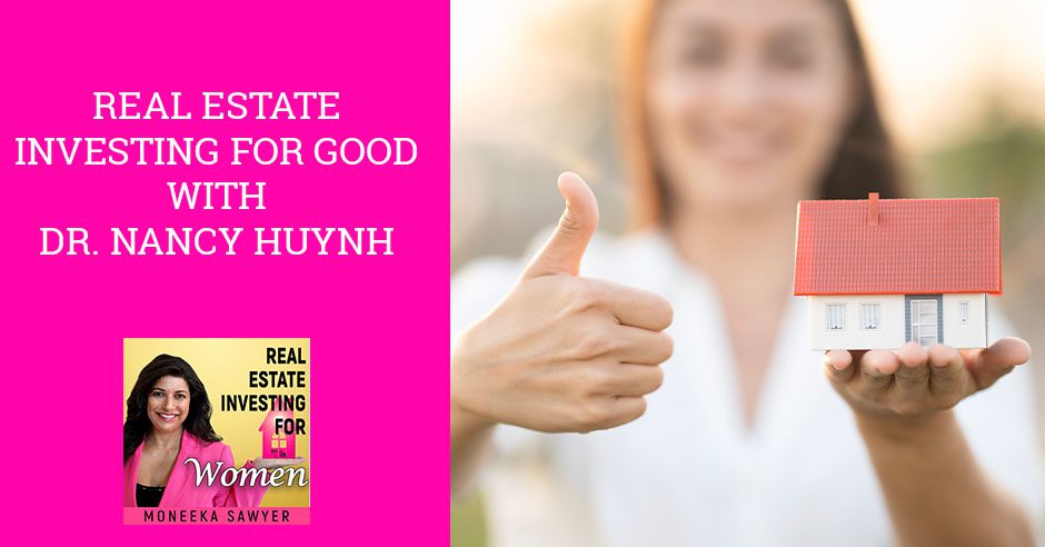 REW Nancy Huynh | Real Estate Investing