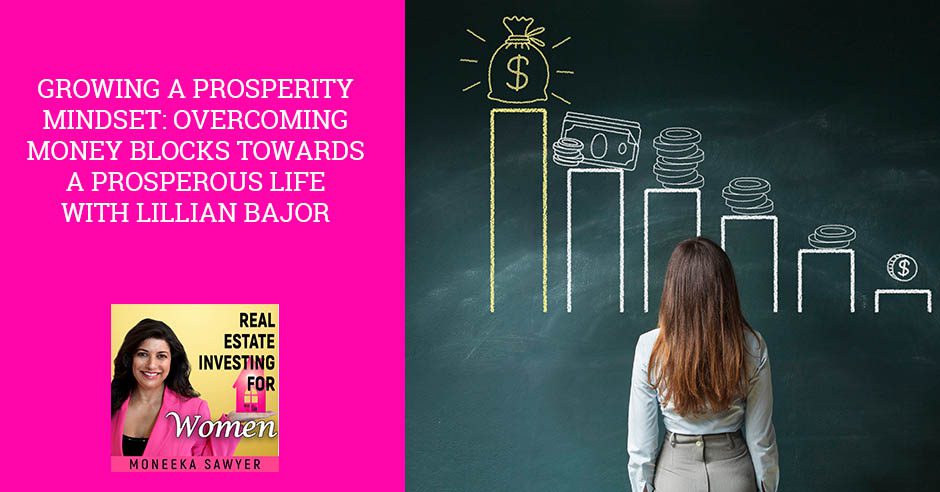 REW Lillian Bajor | Prosperity Mindset