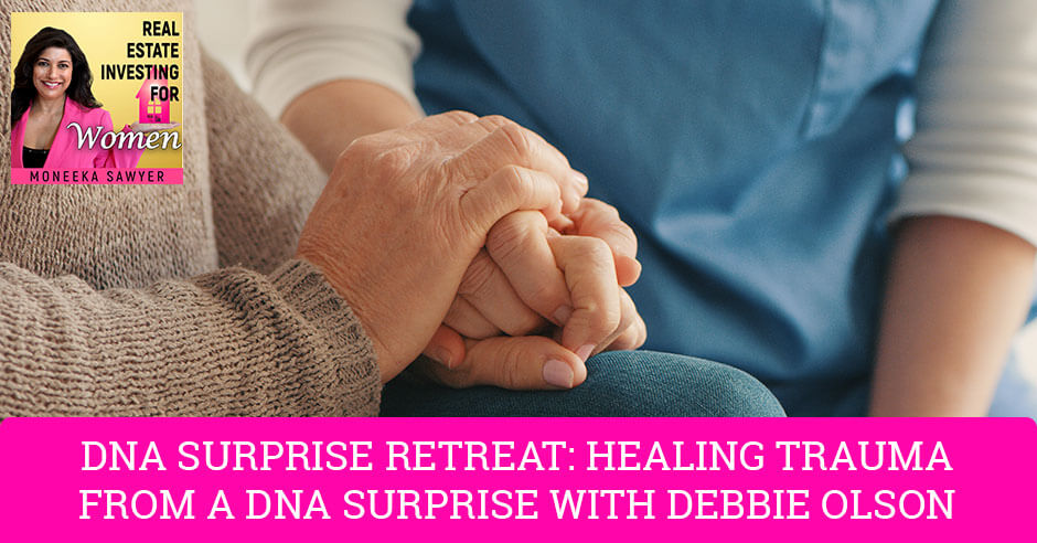 REW Debbie Olson | DNA Surprise